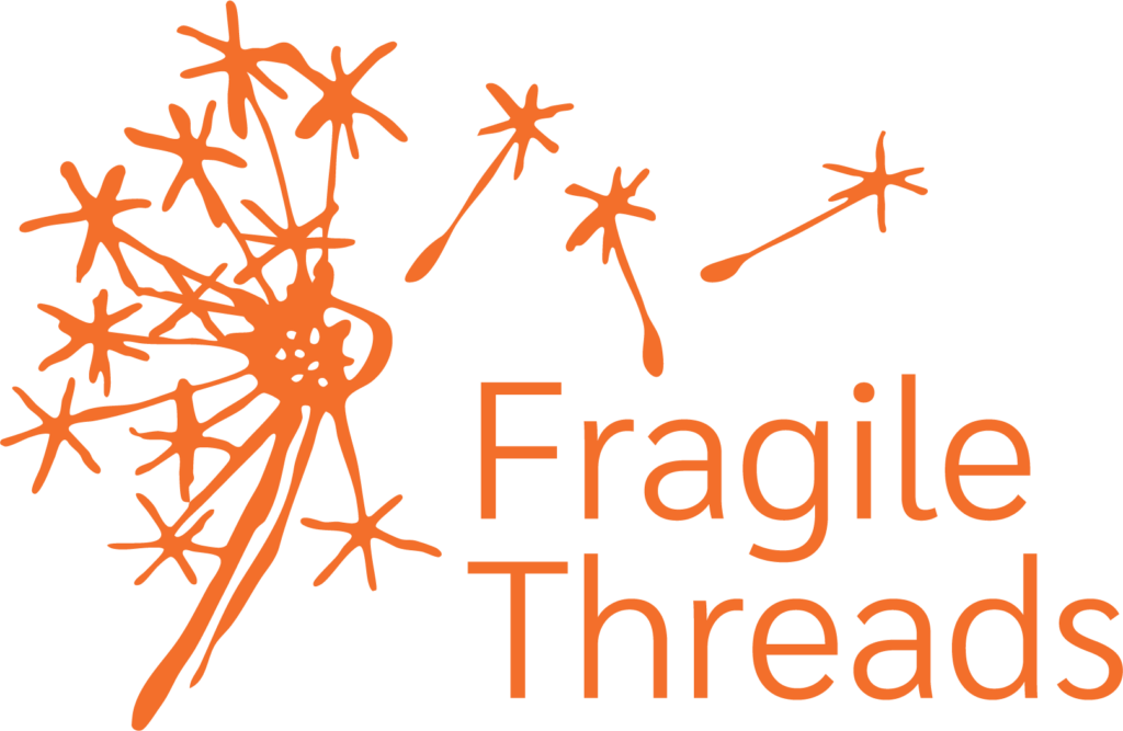 Fragile Threads